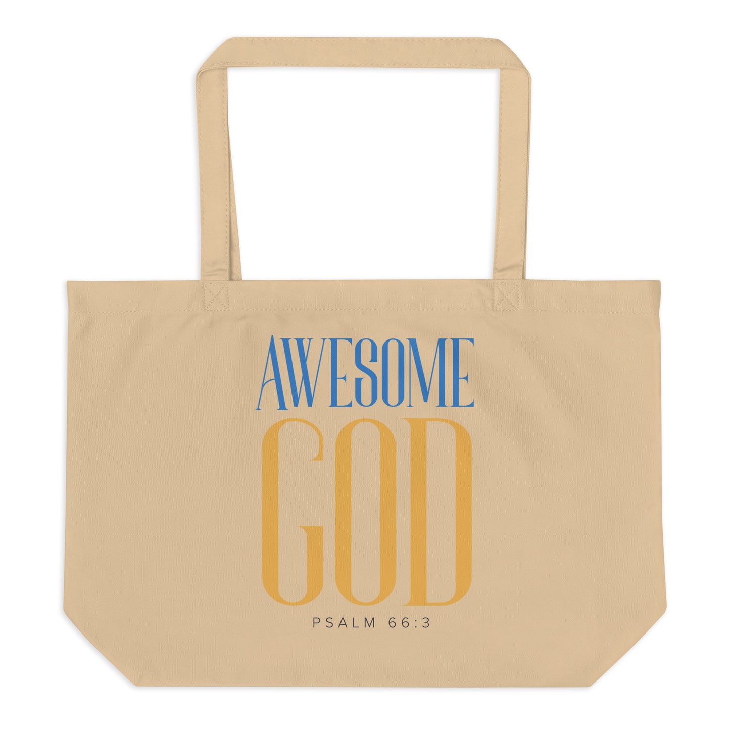 Awesome God Large Organic Tote Bag