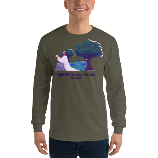 Not My Will Men’s Long Sleeve Shirt