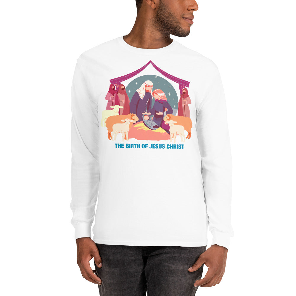 The Birth of Jesus Christ Men’s Long Sleeve Shirt