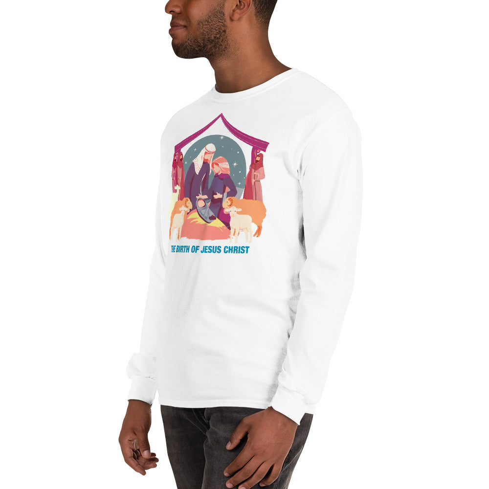 The Birth of Jesus Christ Men’s Long Sleeve Shirt