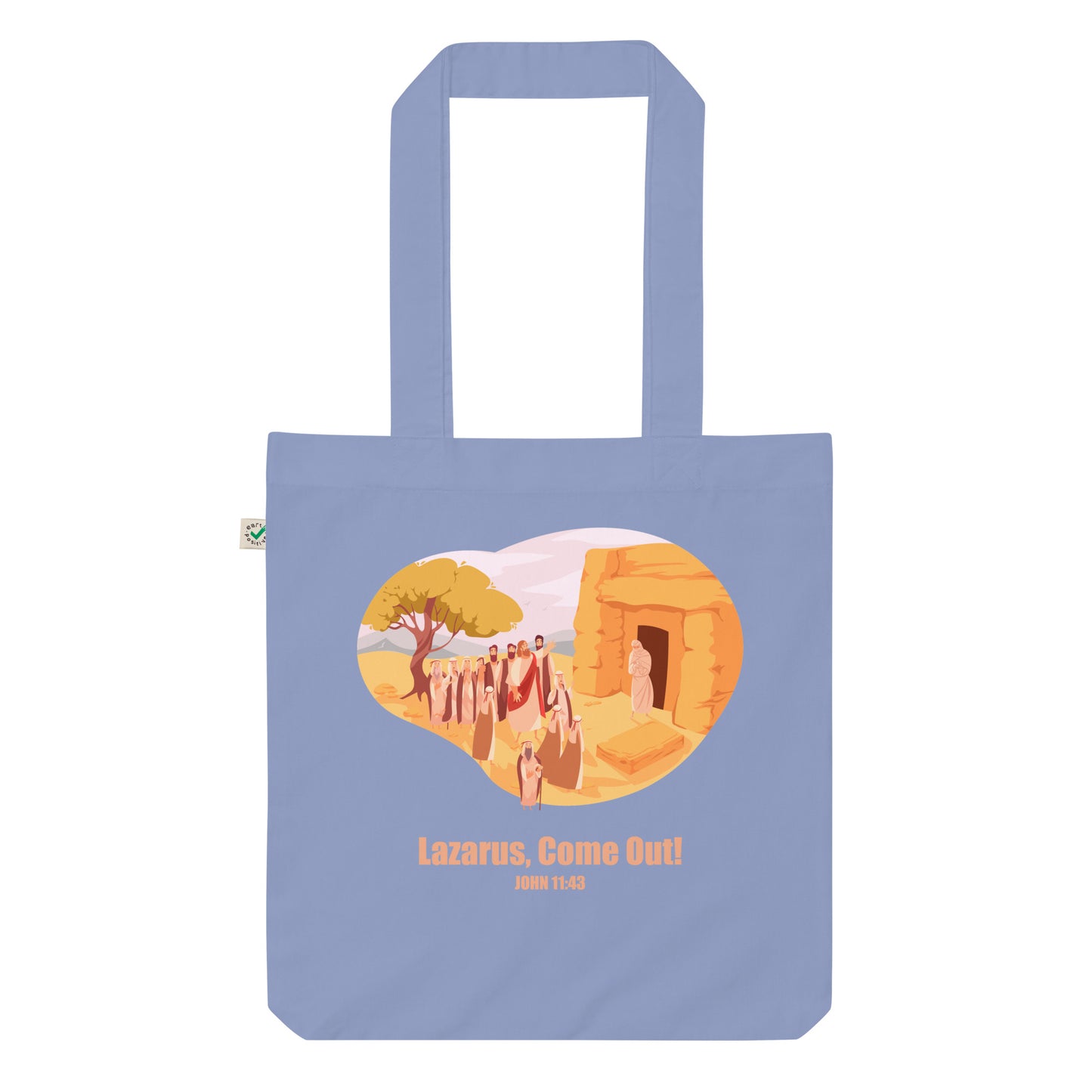 Lazarus, Come Out! Organic Fashion Tote Bag