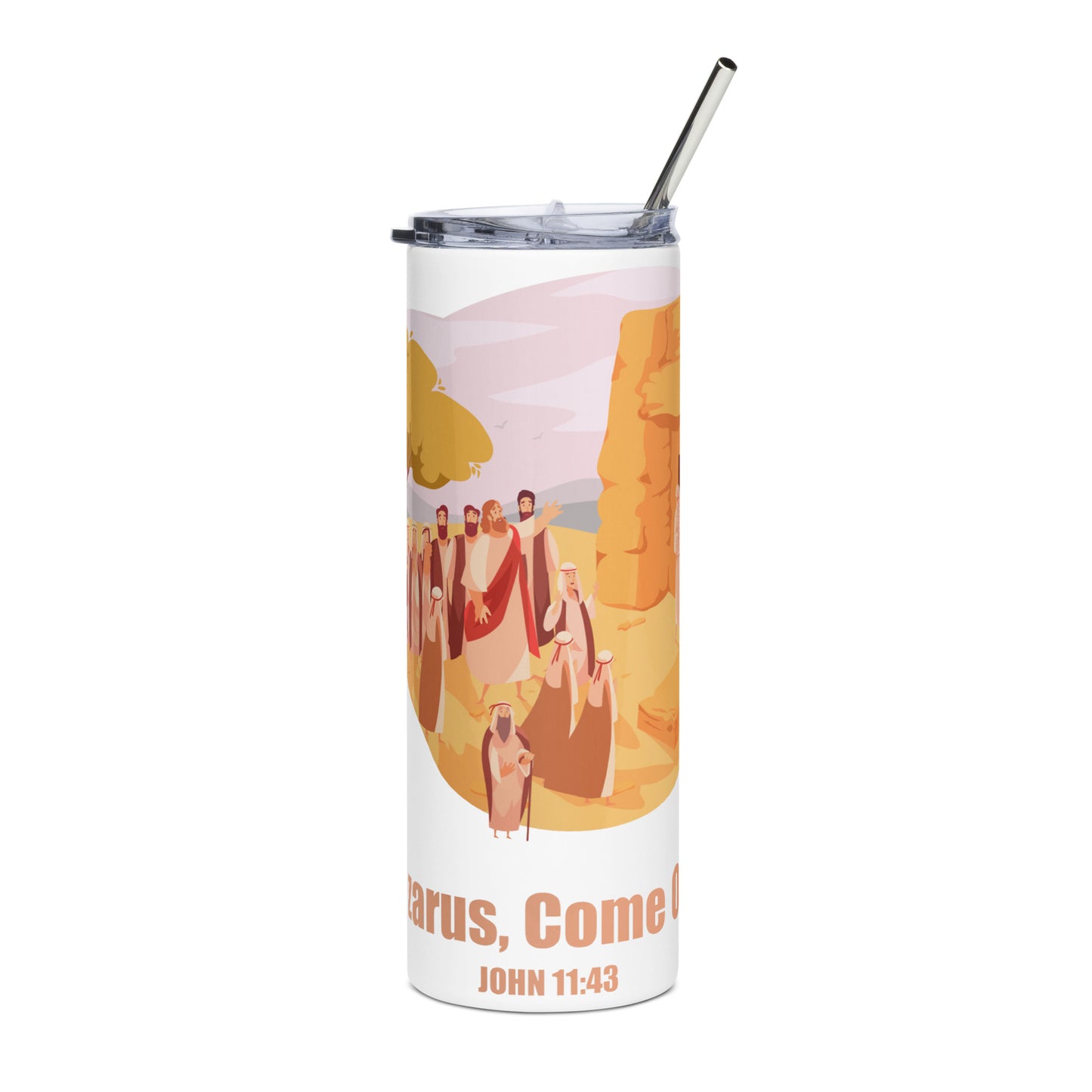 Lazarus, Come Out! Stainless Steel Tumbler