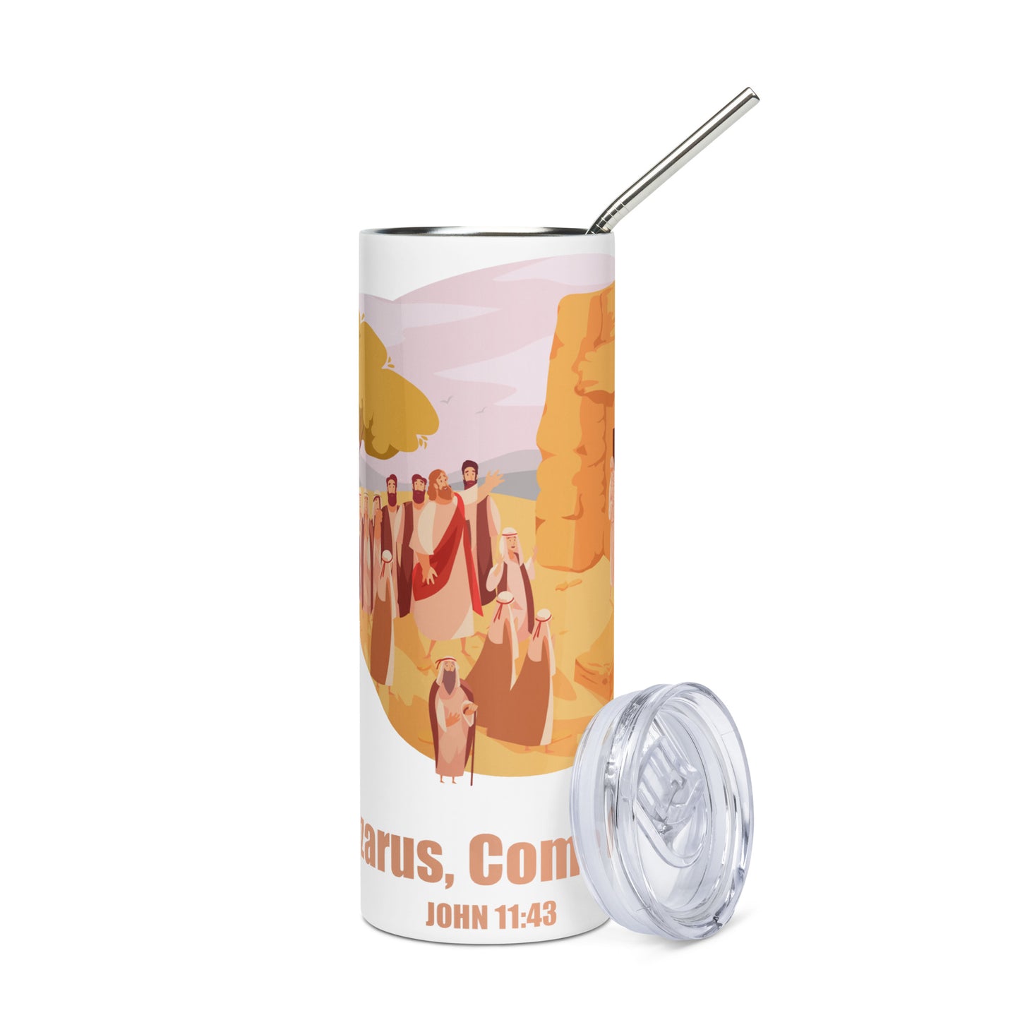 Lazarus, Come Out! Stainless Steel Tumbler