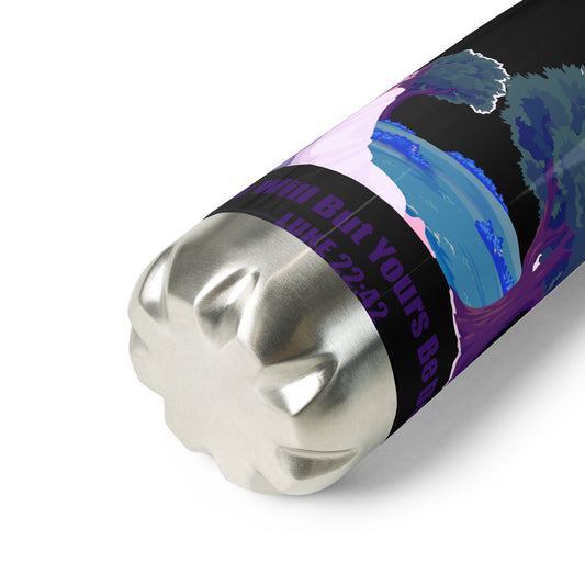 Not My Will Stainless Steel Water Bottle