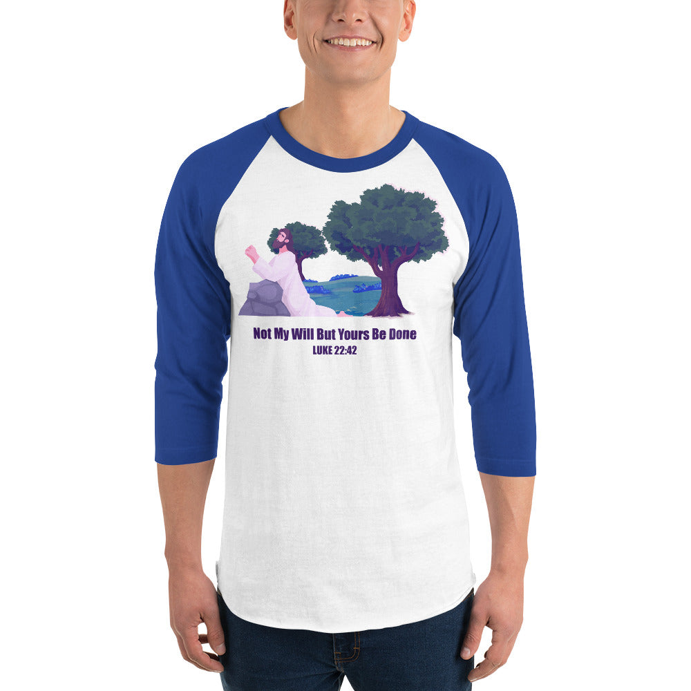 Not My Will Men's 3/4 Sleeve Raglan Shirt