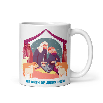 The Birth of Jesus Christ White Glossy Mug