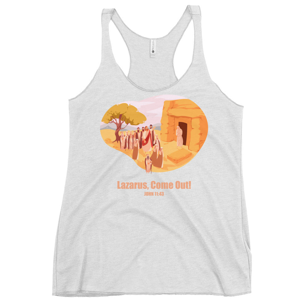 Lazarus, Come Out! Women's Racerback Tank