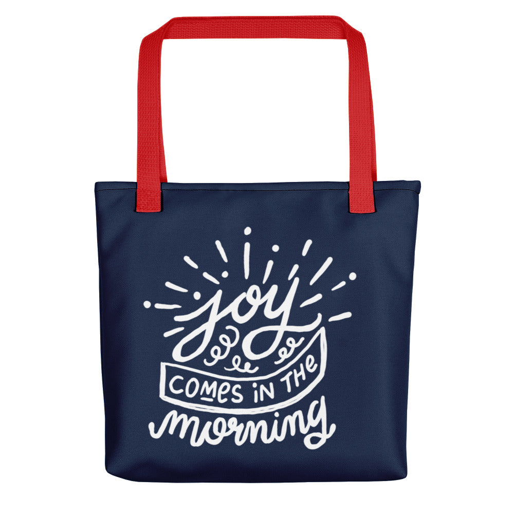 Joy Comes in the Morning Tote bag