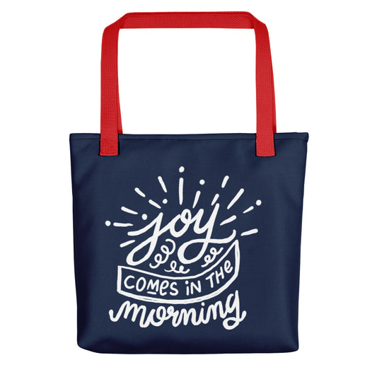 Joy Comes in the Morning Tote bag