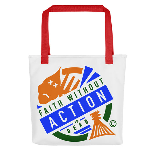 Faith Without Action Tote bag