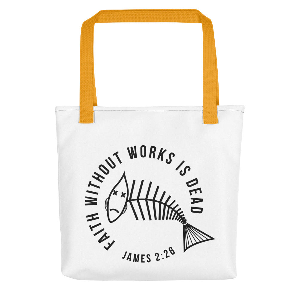 Faith Without Works Verse Tote bag
