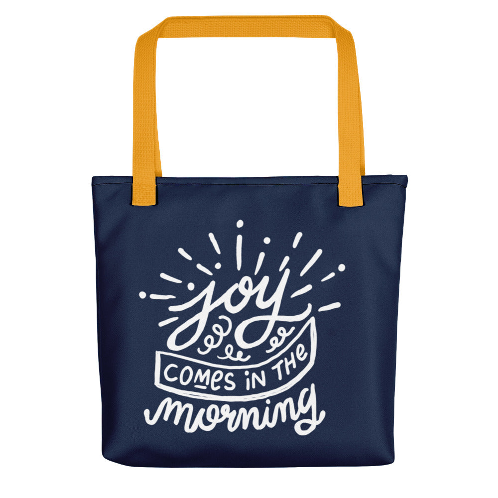 Joy Comes in the Morning Tote bag