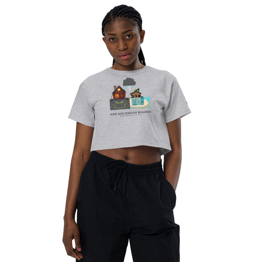 Wise and Foolish Builders Champion Crop Top