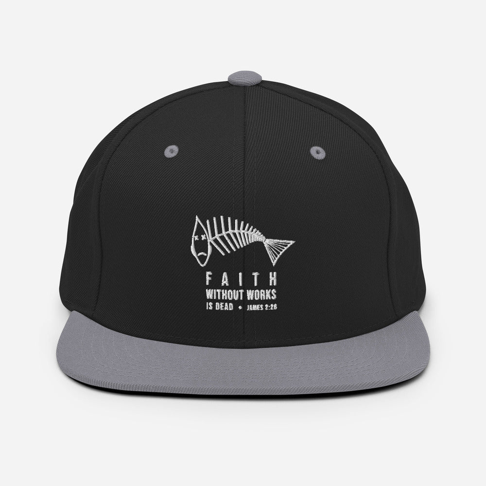 Faith Without Works V2 Snapback Hat