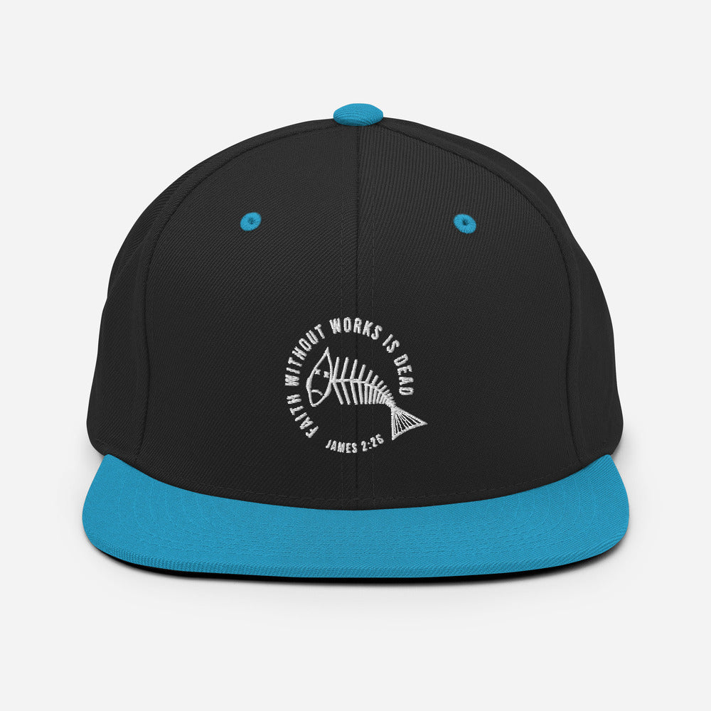 Faith Without Works Snapback Hat