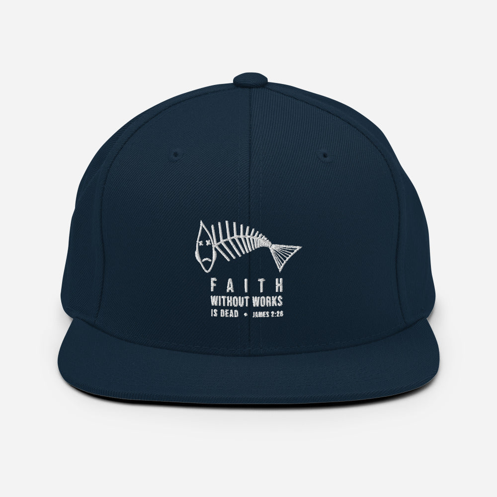 Faith Without Works V2 Snapback Hat