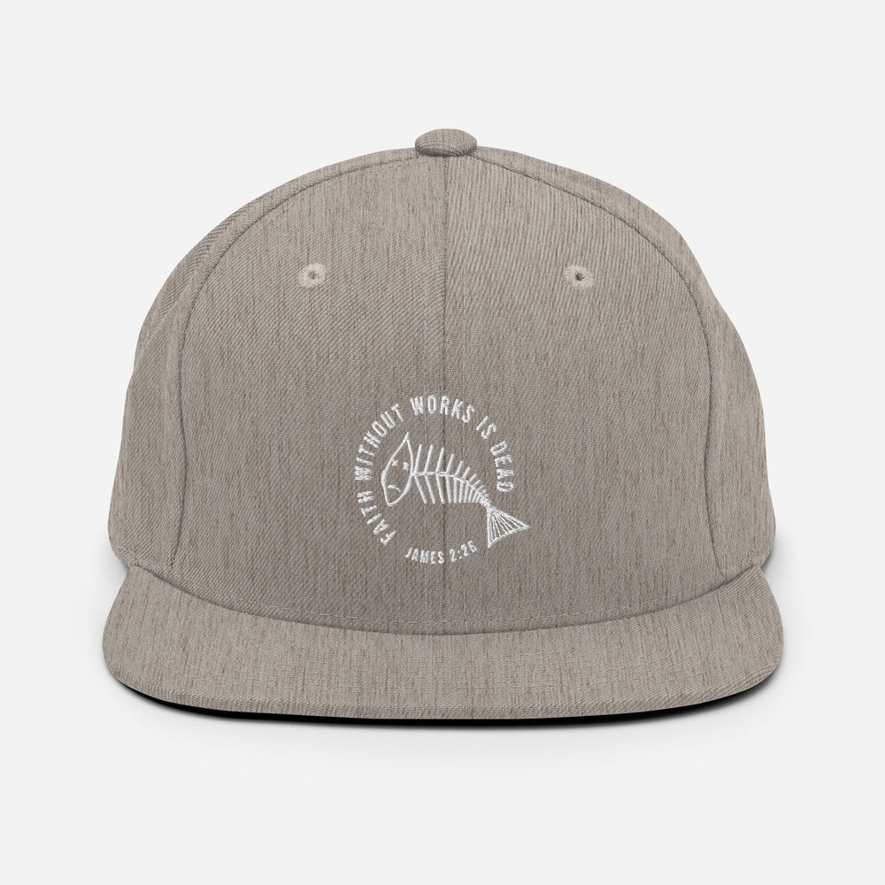 Faith Without Works Snapback Hat
