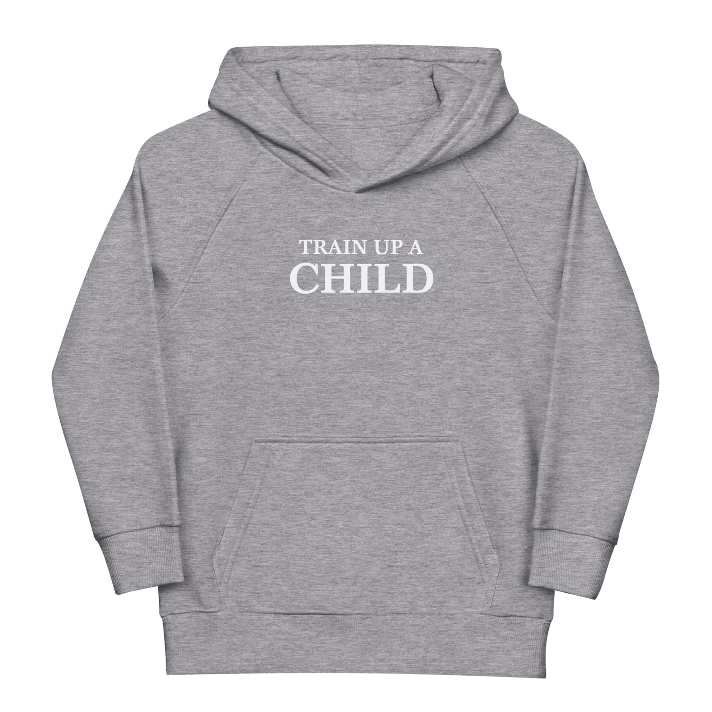 Train Up a Child Kids Eco Hoodie