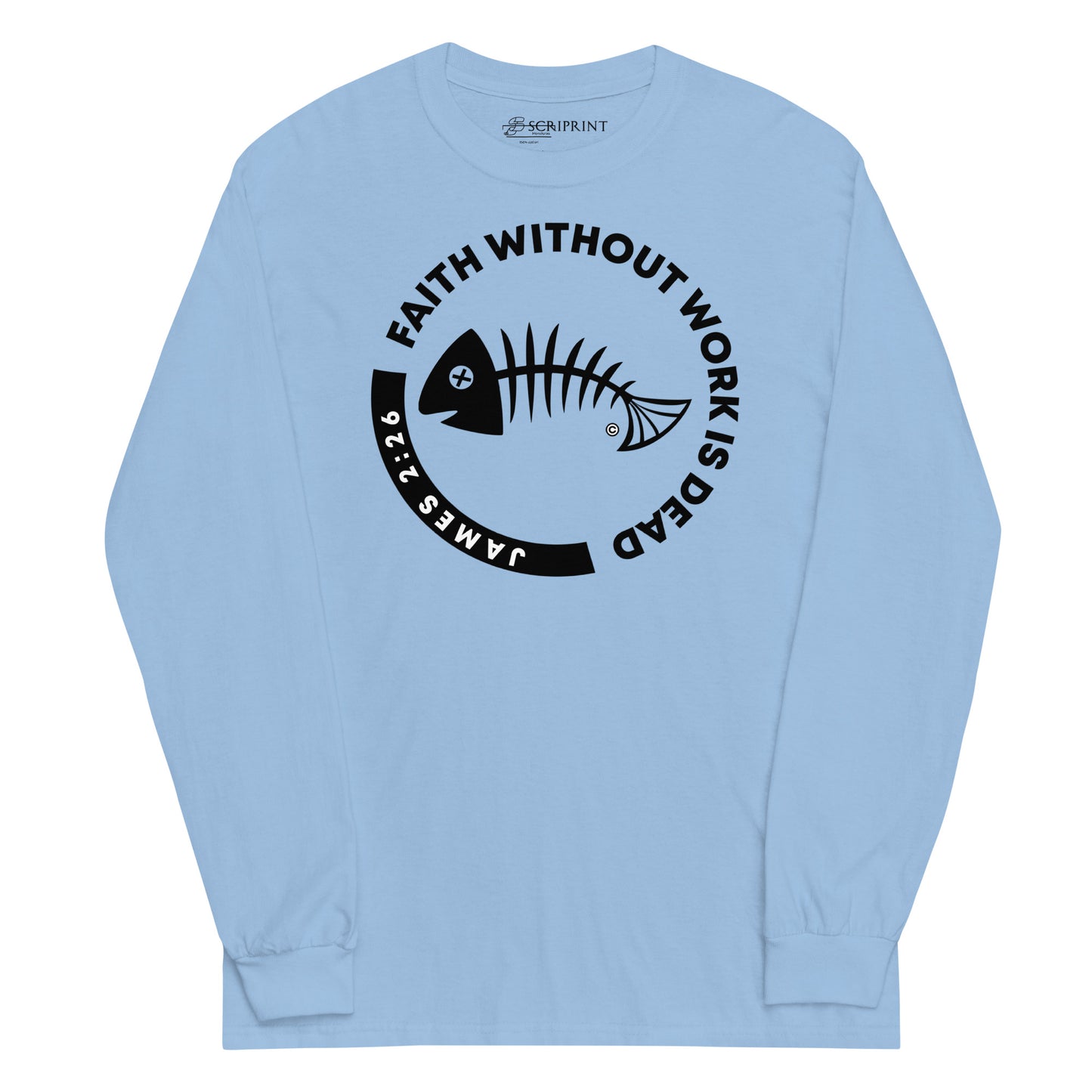 Faith Without Work Men’s Long Sleeve Shirt