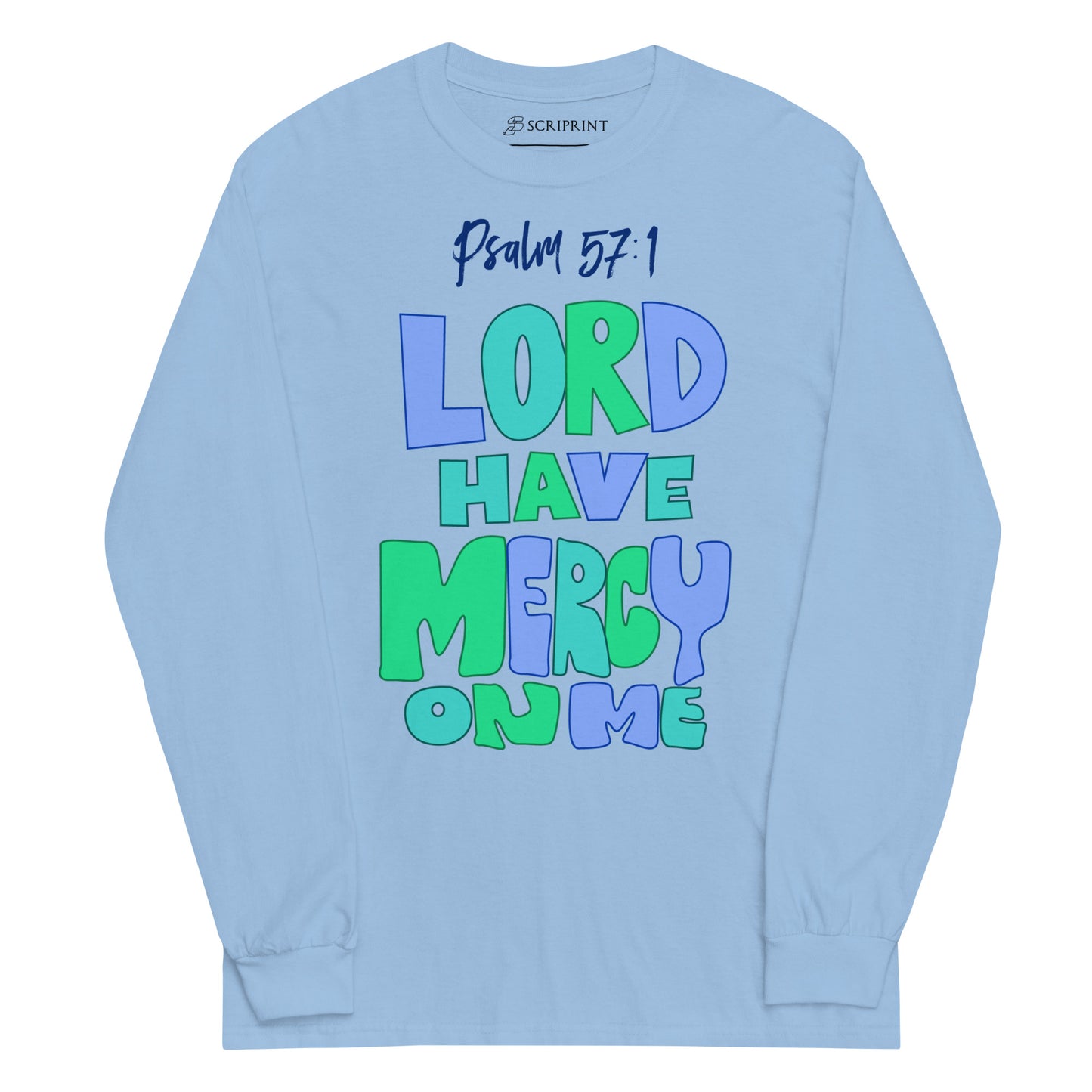 Lord Have Mercy Men’s Long Sleeve Shirt