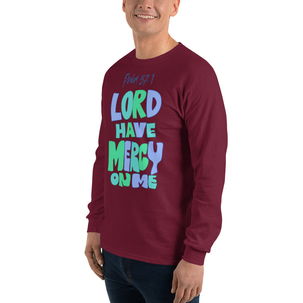 Lord Have Mercy Men’s Long Sleeve Shirt