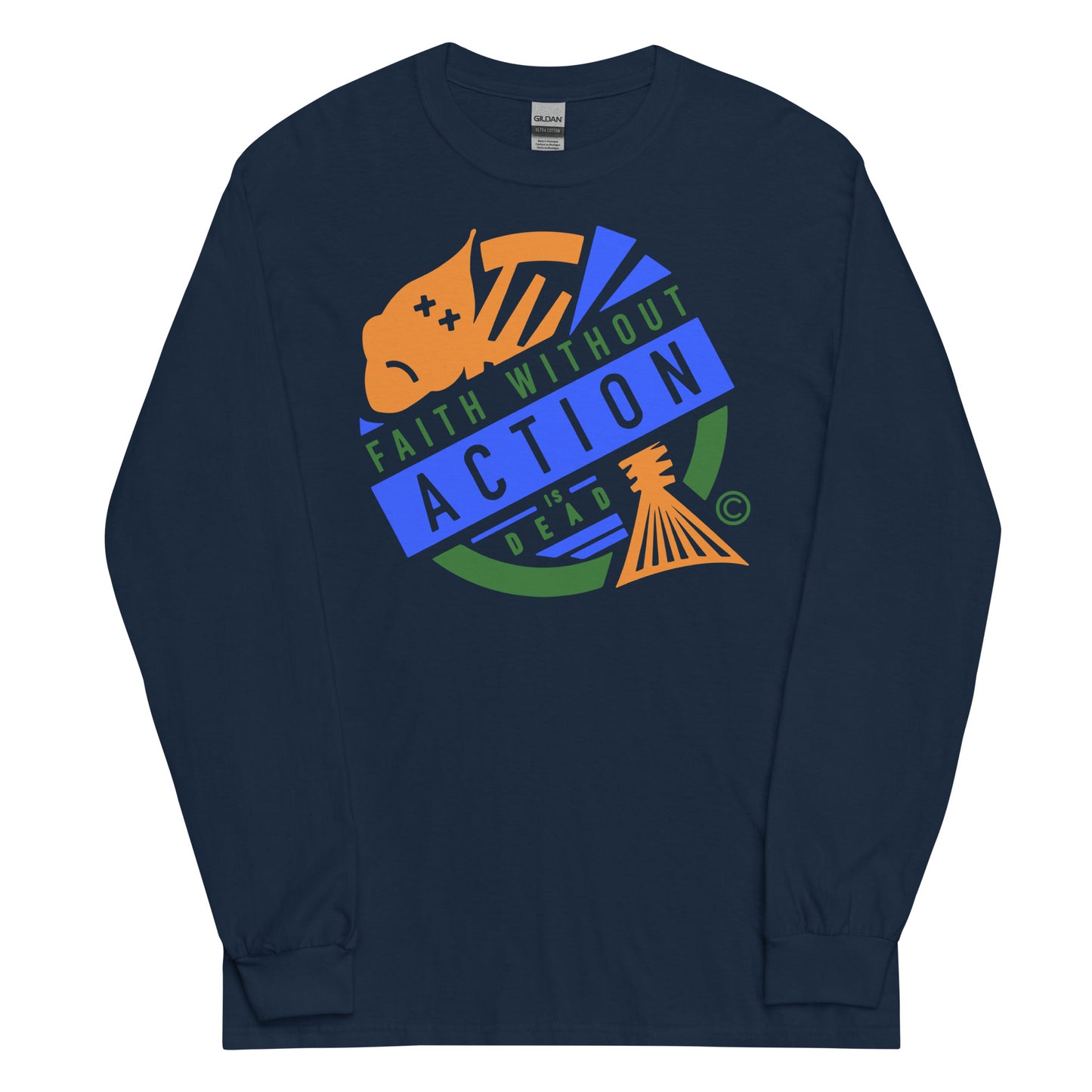 Faith Without Action is Dead Men’s Long Sleeve Shirt
