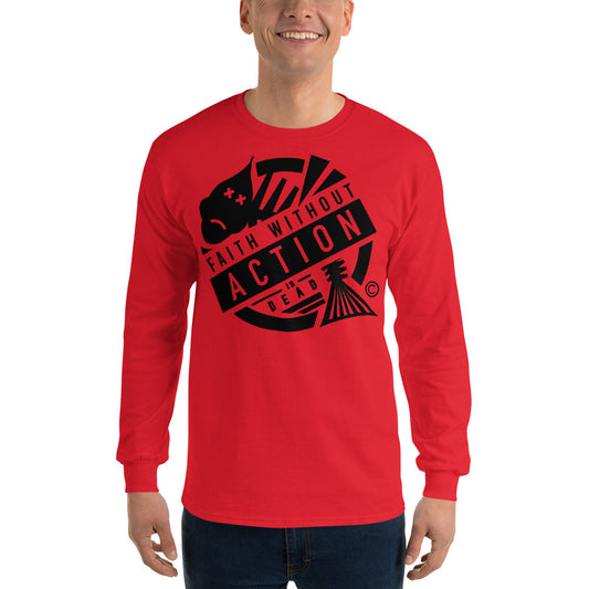 Faith Without Action Men’s Long Sleeve Shirt