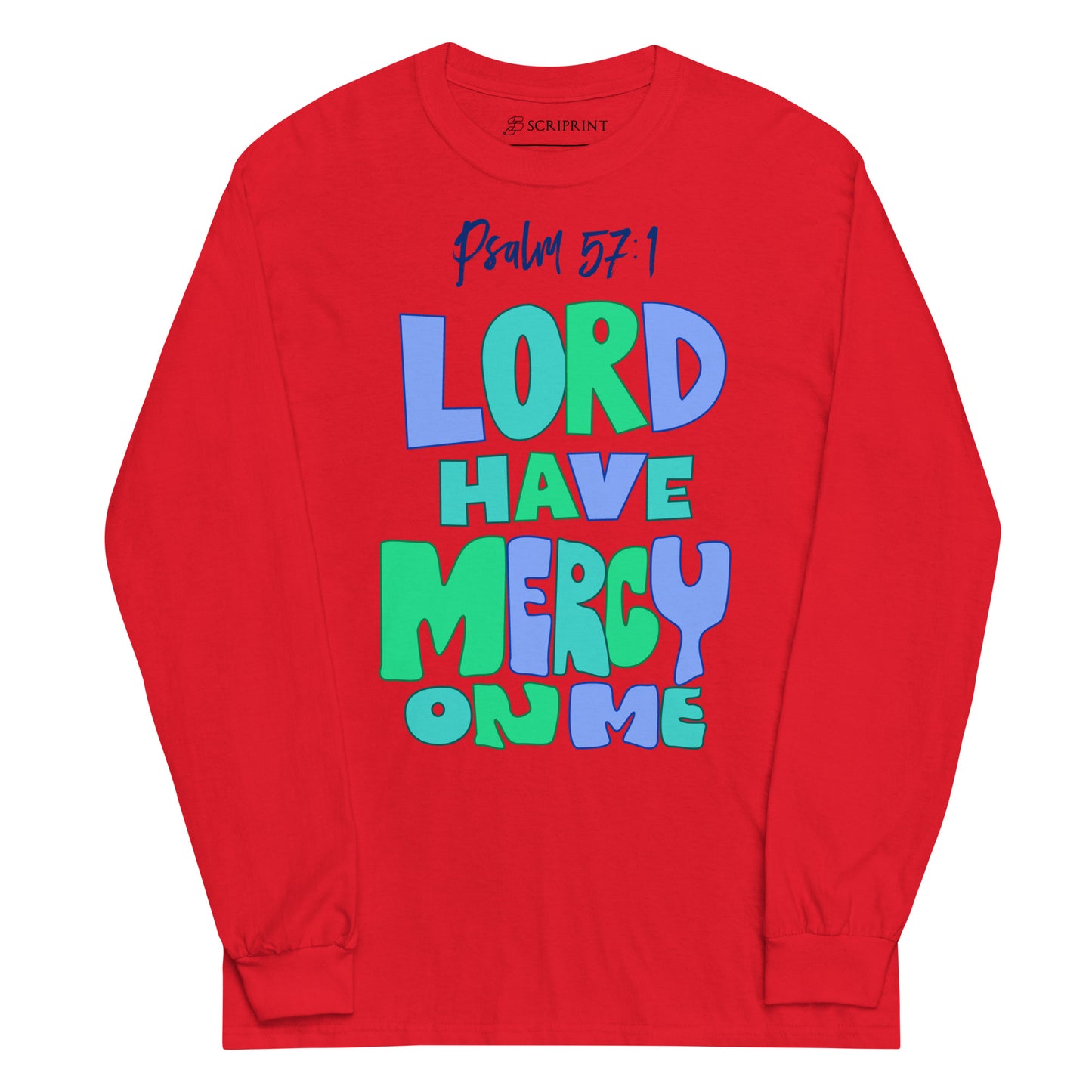 Lord Have Mercy Men’s Long Sleeve Shirt