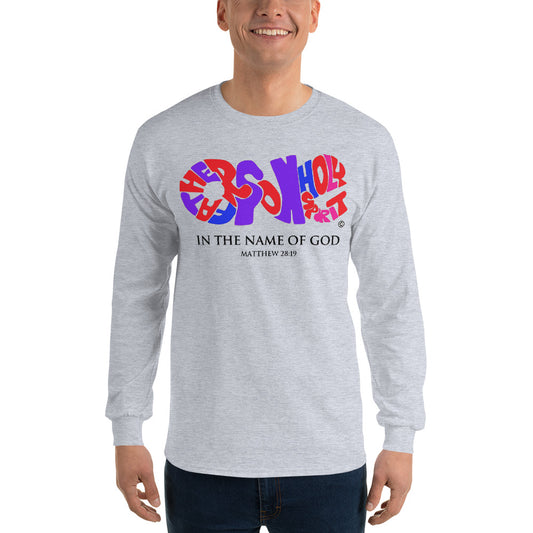 In the Name of God Men’s Long Sleeve Shirt