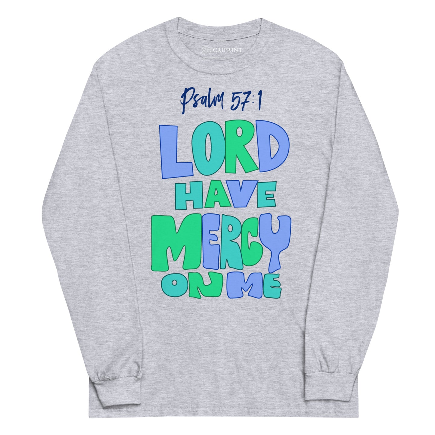 Lord Have Mercy Men’s Long Sleeve Shirt