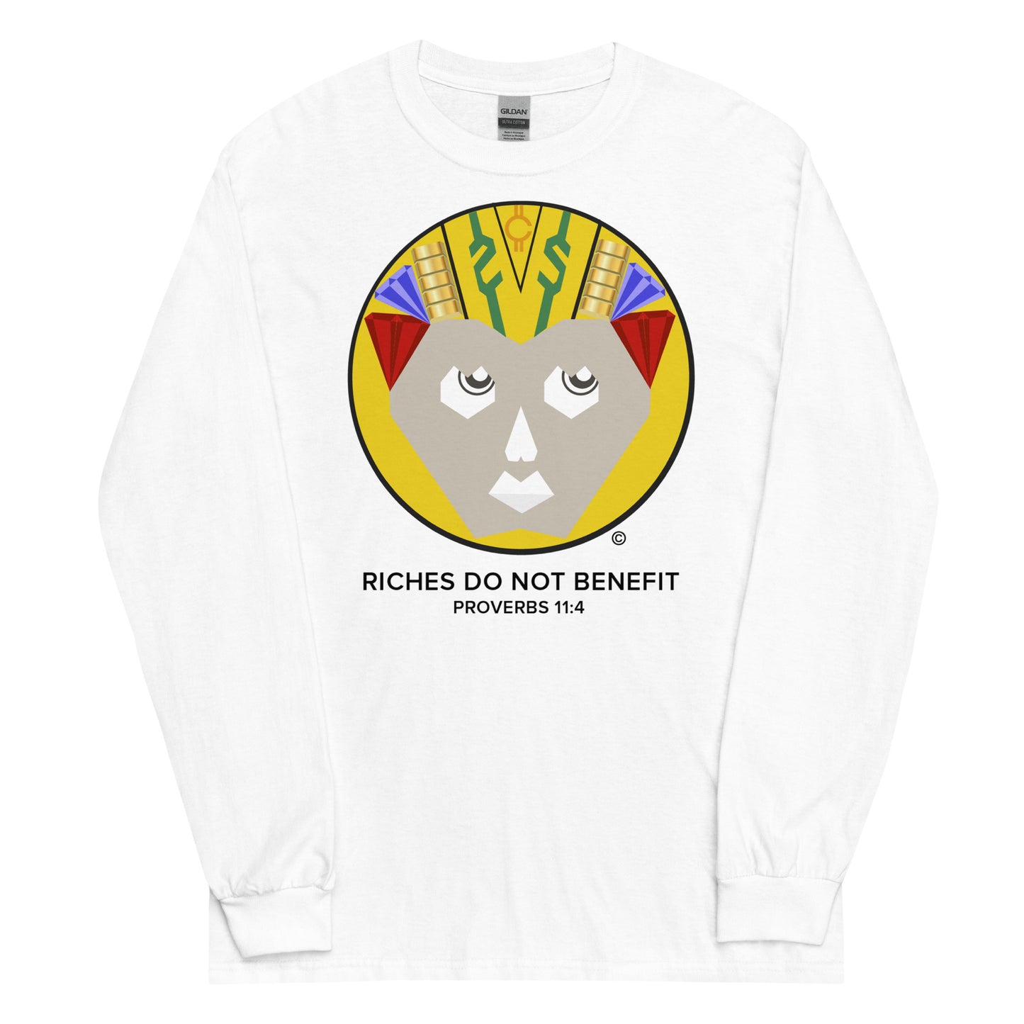 Riches Do Not Benefit Men’s Long Sleeve Shirt