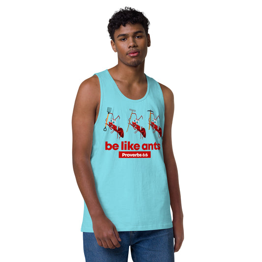 Be Like Ants Men’s Premium Tank Top