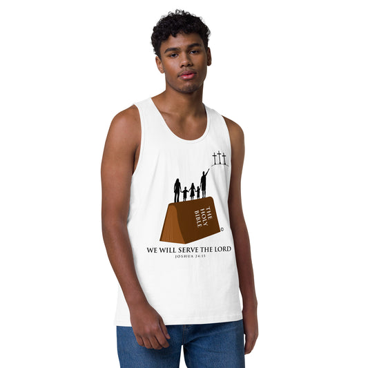 Serve the Lord Men’s Premium Tank Top
