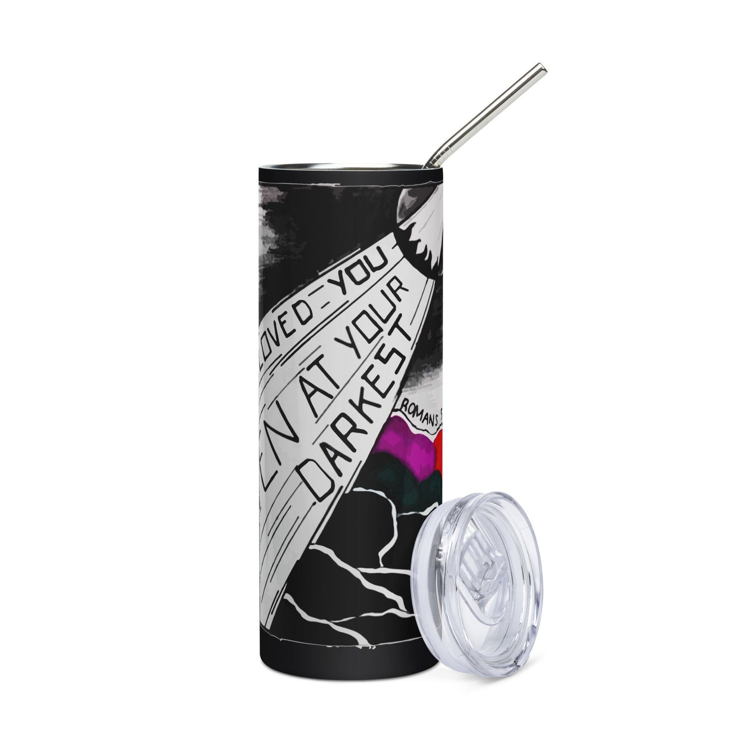 I Loved You Stainless Steel Tumbler
