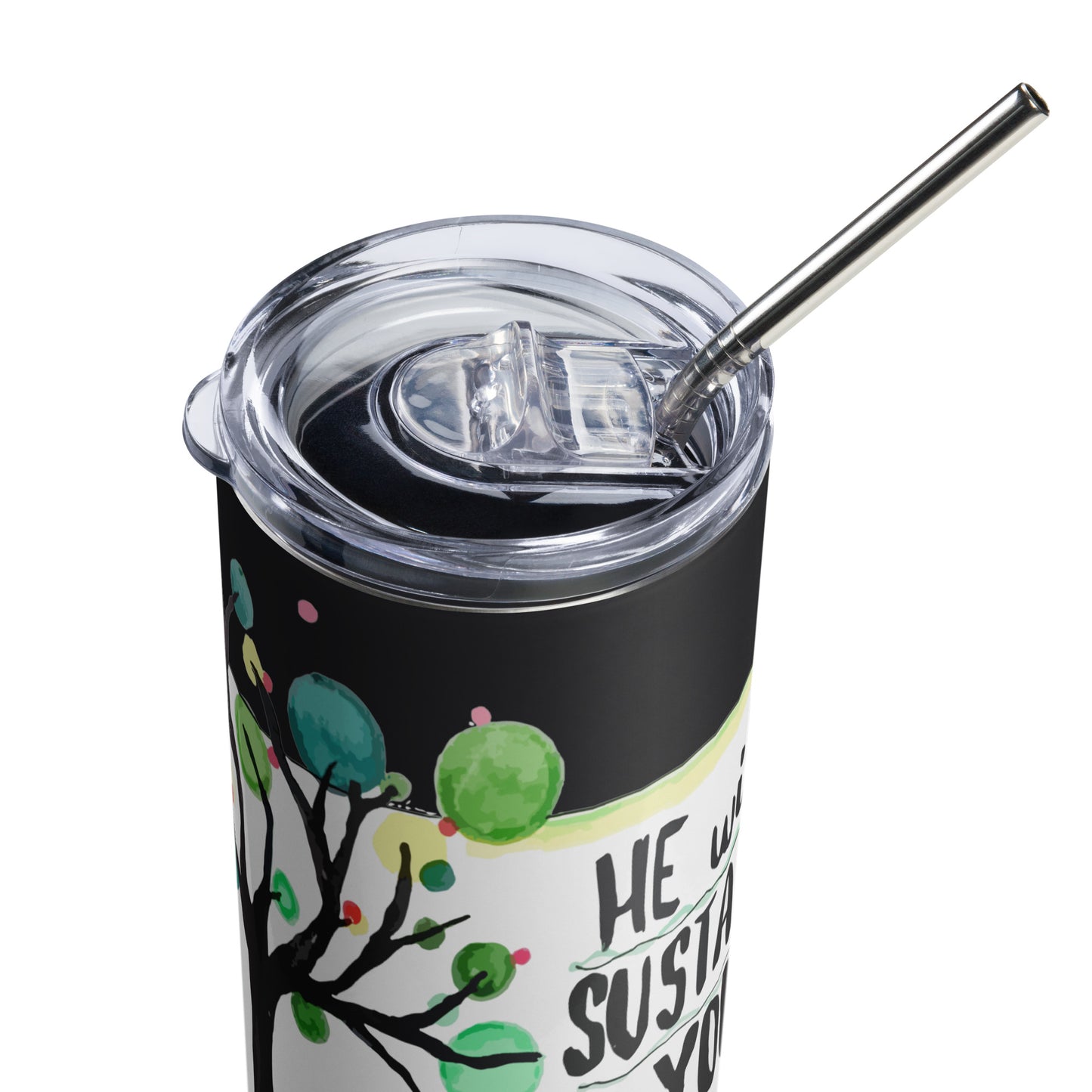 He Will Sustain You Stainless Steel Tumbler