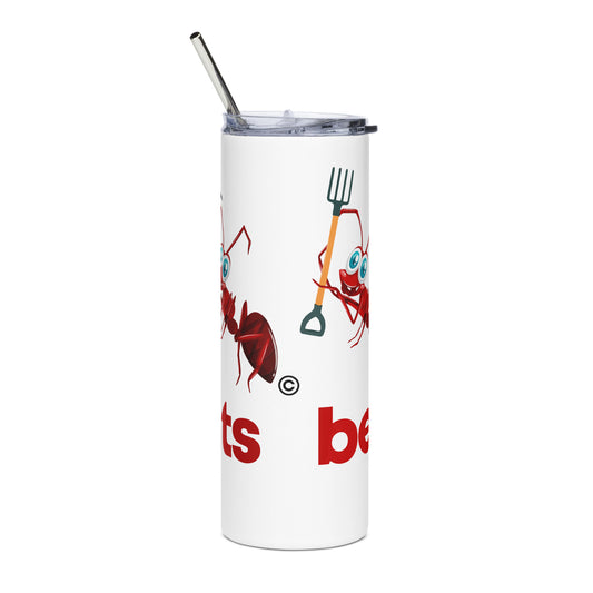 Be Like Ant Stainless Steel Tumbler