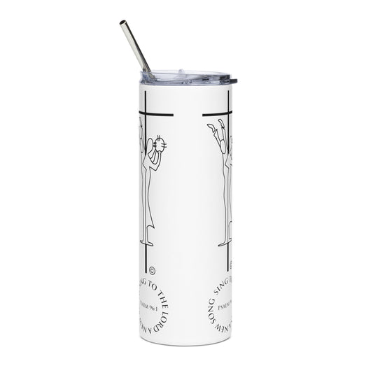 Sing to the Lord Stainless Steel Tumbler