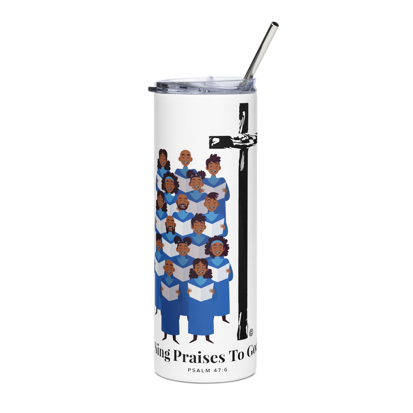 Sing Praises to God Stainless Steel Tumbler