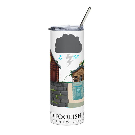 Wise and Foolish Builders Stainless Steel Tumbler