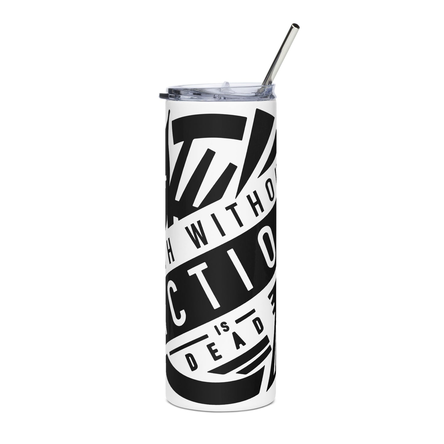 Faith Without Action Stainless Steel Tumbler