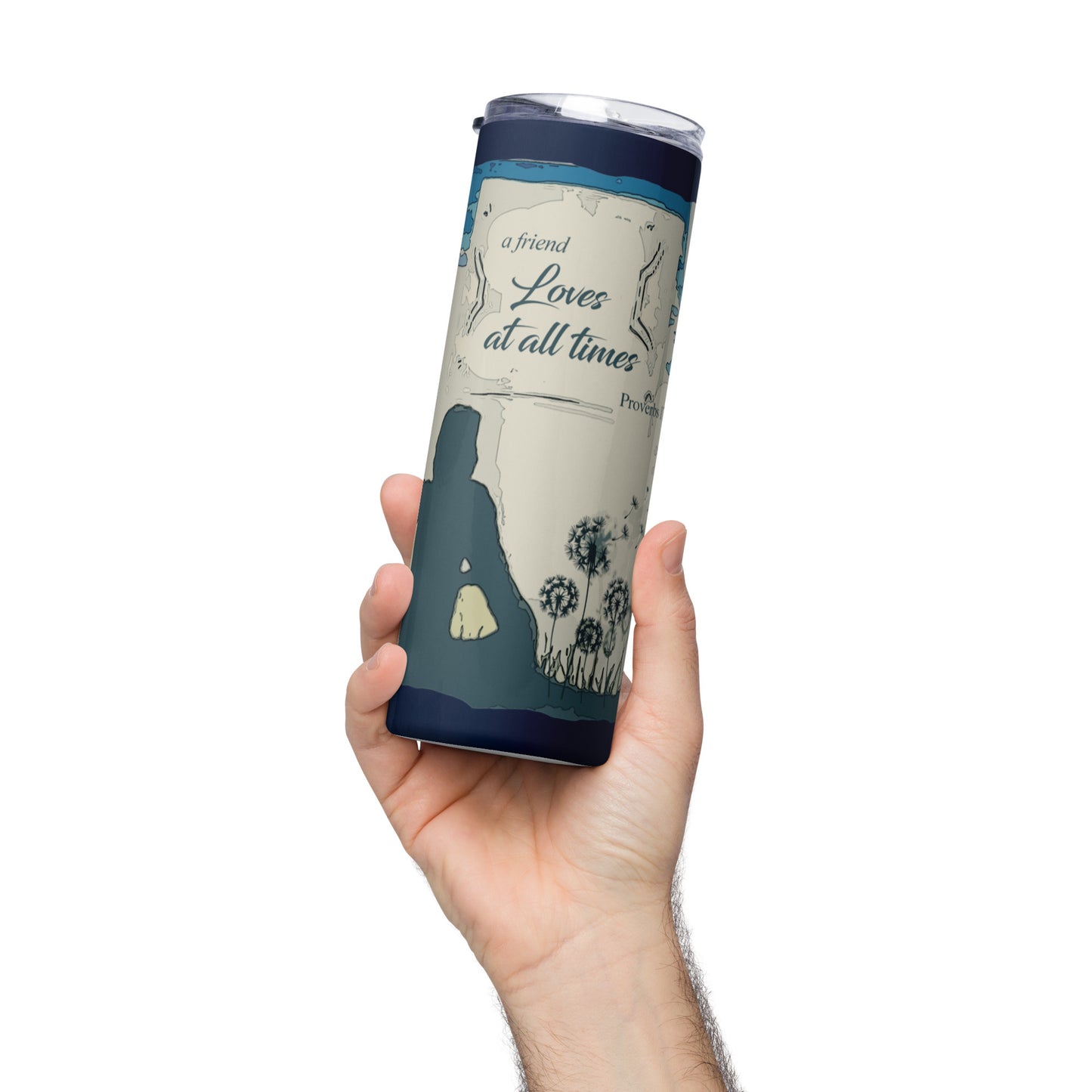A Friend Loves at All Times Stainless Steel Tumbler