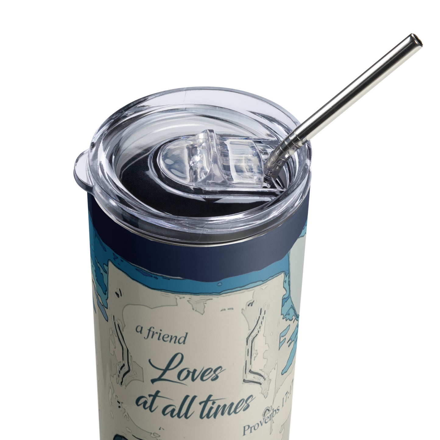 A Friend Loves at All Times Stainless Steel Tumbler