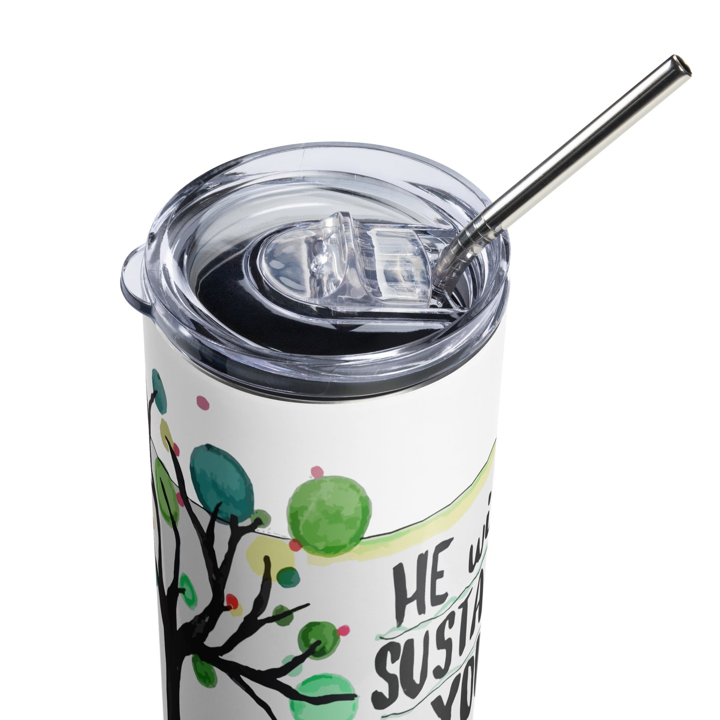 He Will Sustain You Stainless Steel Tumbler