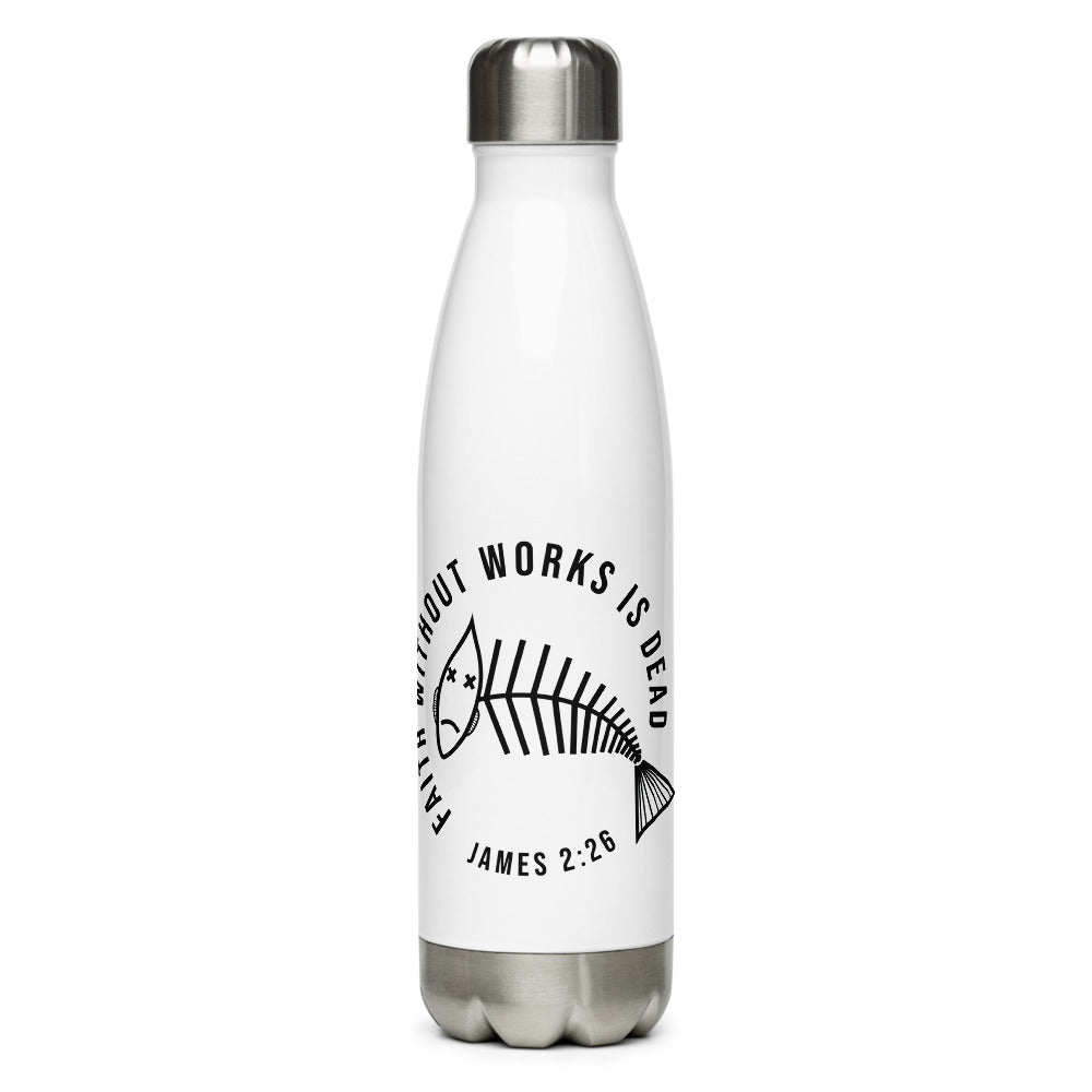 Faith Without Works V2 Stainless Steel Water Bottle