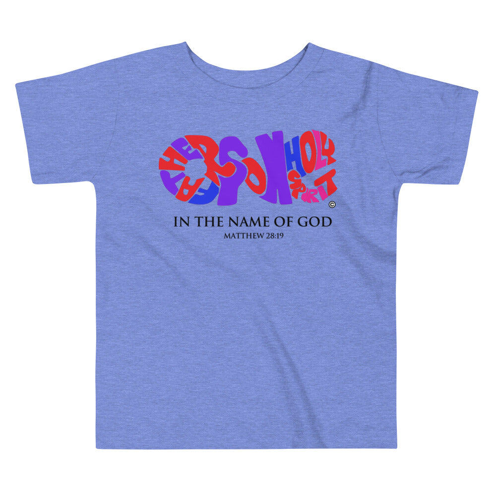 In the Name of God Toddler Short Sleeve Tee