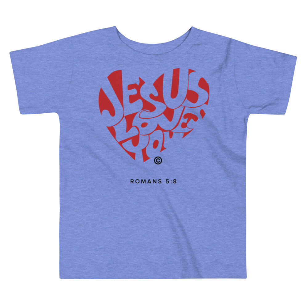 Jesus Loves You Toddler Short Sleeve Tee