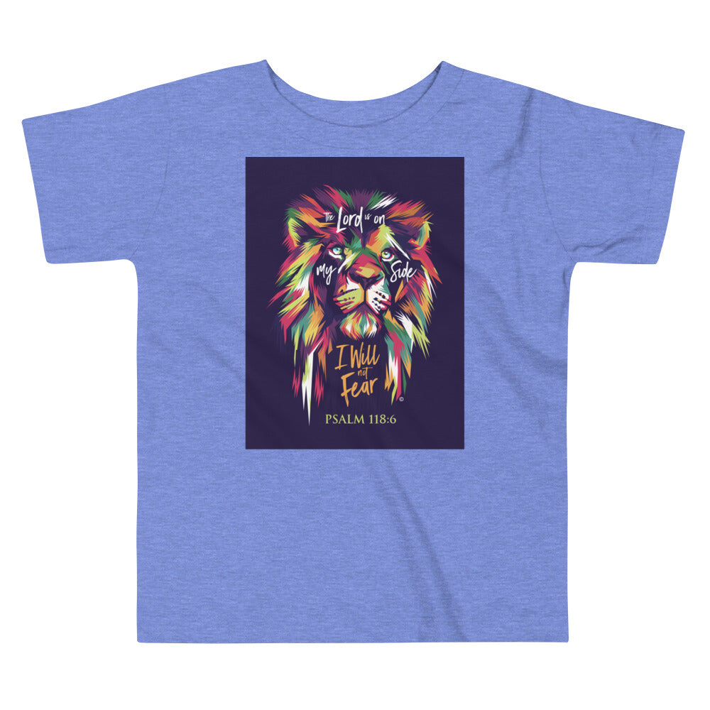 I Will Not Fear Toddler Short Sleeve Tee