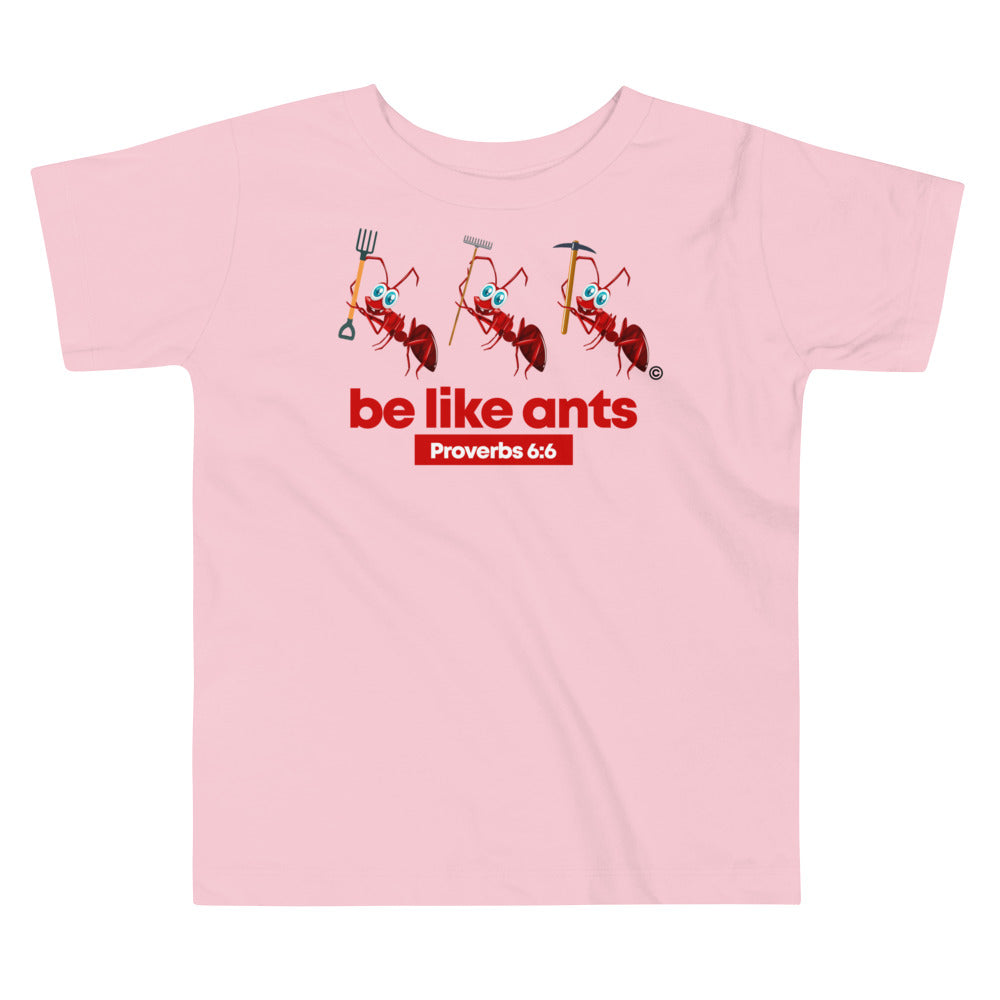 Be Like Ants Toddler Short Sleeve Tee