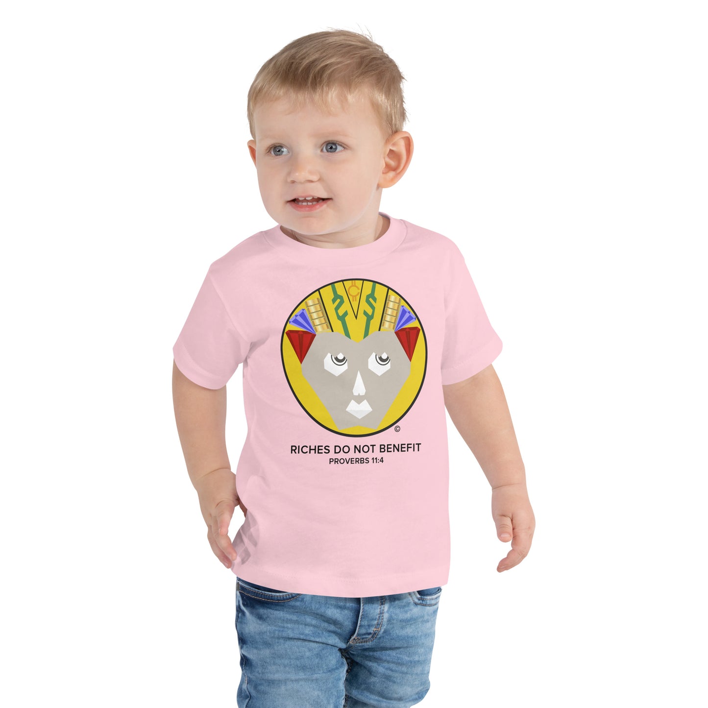 Riches Do Not Benefit Toddler Short Sleeve Tee