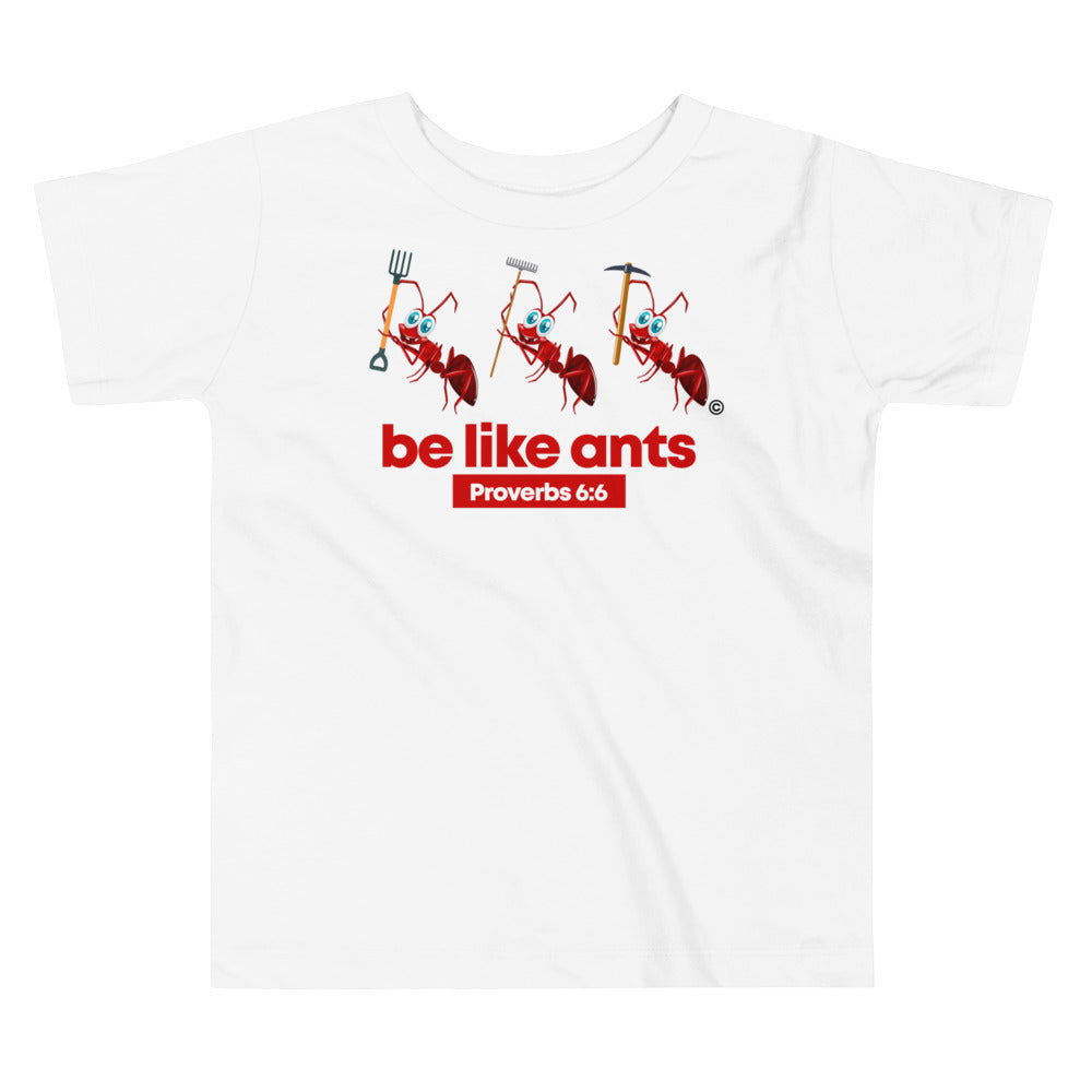 Be Like Ants Toddler Short Sleeve Tee